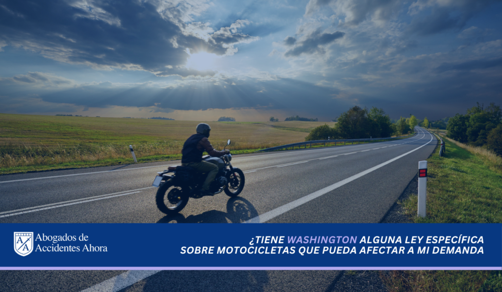 ¿Tiene Washington alguna ley específica sobre motocicletas que pueda afectar a mi demanda por lesiones personales?