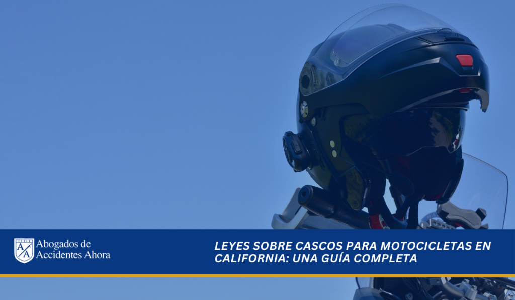 LEYES SOBRE CASCOS PARA MOTOCICLETAS EN CALIFORNIA: UNA GUÍA COMPLETA